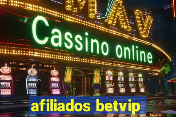 afiliados betvip